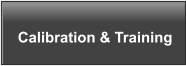 Calibration & Training