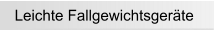 Leichte Fallgewichtsgerte