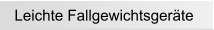 Leichte Fallgewichtsgerte
