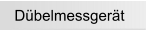 Dbelmessgert