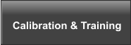Calibration & Training